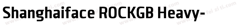 Shanghaiface ROCKGB Heavy字体转换